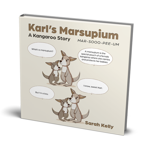 Karl's Marsupium by Sarah Kelly Juvenile Fiction Book